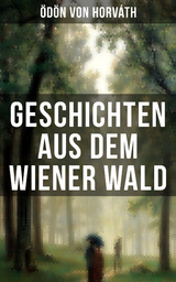 Geschichten aus dem Wiener Wald - Ödön von Horváth