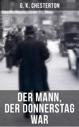 Der Mann, der Donnerstag war - G. K. Chesterton