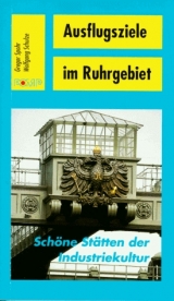 Ausflugsziele im Ruhrgebiet - Wolfgang Schulze