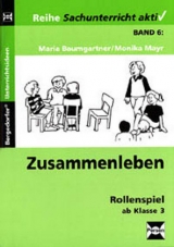 Zusammenleben - Maria Baumgartner, Monika Mayr