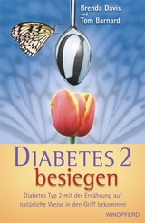 Diabetes 2 besiegen - Brenda Davis, Tom Barnard