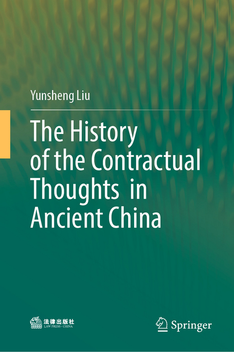 History of the Contractual Thoughts in Ancient China -  Yunsheng Liu