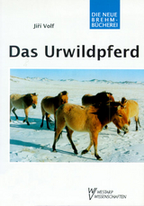 Das Urwildpferd - Jiri Volf