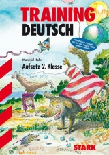 Training Deutsch - Aufsatz 2. Klasse - Bernd Wiedemann, Anita Hahn