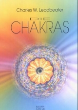 Die Chakras - Charles W Leadbeater