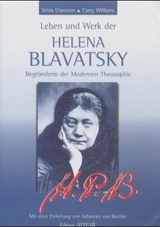 Leben und Werk der Helena Blavatsky - Cranston, Sylvia