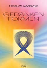 Gedankenformen - Charles W Leadbeater