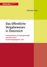 Das öffentliche Vergabewesen in Österreich - Günther F. Gast