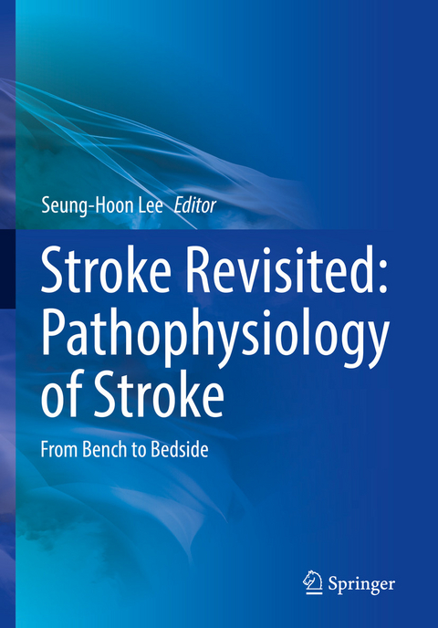 Stroke Revisited: Pathophysiology of Stroke - 