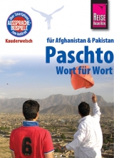 Reise Know-How Sprachführer Paschto für Afghanistan und Pakistan - Wort für Wort - Erhard Bauer