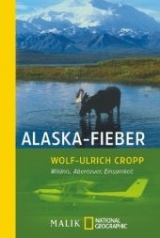 Alaska-Fieber - Wolf U Cropp