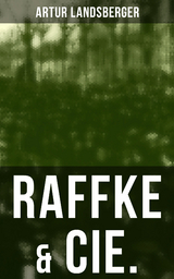 Raffke & Cie. - Artur Landsberger
