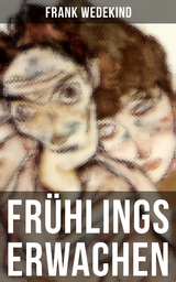 Frühlings Erwachen - Frank Wedekind