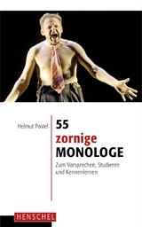 55 zornige Monologe - 