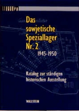 Das sowjetische Speziallager Nr. 2 1945-1950 - Rikola G Lüttgenau, Bodo Ritscher