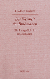 Die Weisheit des Brahmanen - Friedrich Rückert