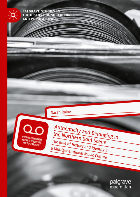 Authenticity and Belonging in the Northern Soul Scene - Sarah Raine
