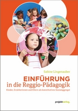 Einführung in die Reggio-Pädagogik - Sabine Lingenauber