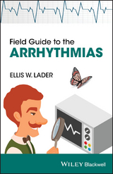 Field Guide to the Arrhythmias -  Ellis Lader