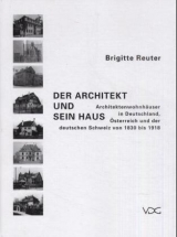 Der Architekt und sein Haus - Brigitte Reuter