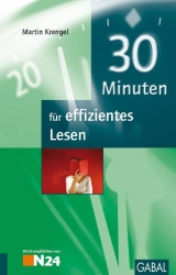 30 Minuten für effizientes Lesen - Martin Krengel