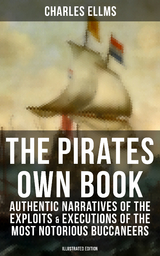 The Pirates Own Book - Charles Ellms