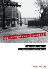 Der verbotene Stadtteil - Peter Erler, Hubertus Knabe