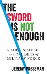 sword is not enough -  Jeremy Pressman