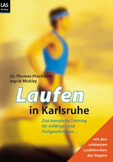 Laufen in Karlsruhe - Thomas Prochnow, Ingrid Mickley