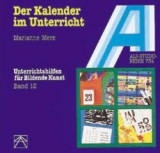 Der Kalender im Unterricht - Marianne Merz