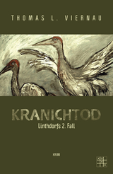 Kranichtod - Thomas L. Viernau