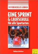 Eine Sprint- und Laufschule für alle Sportarten