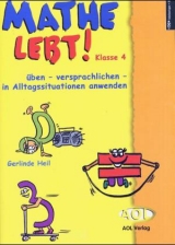 Mathe lebt! Klasse 4 - Gerlinde Heil