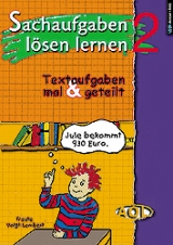 Sachaufgaben lösen lernen: mal & geteilt für Klasse 3-5 - Traute Voigt-Lambert