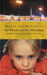 Das Wunder von St. Petersburg - Maria Blumencron