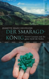 Der Smaragdkönig - Jeanette Erazo Heufelder