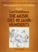 Neues Handbuch der Musikwissenschaft, 13 Bde., Bd.6, Die Musik des neunzehnten Jahrhunderts
