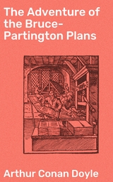 The Adventure of the Bruce-Partington Plans - Arthur Conan Doyle