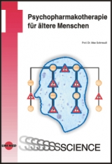 Psychopharmakotherapie für ältere Menschen - Max Schmauss