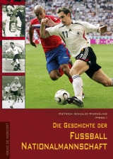 Die Geschichte der deutschen Fußball-Nationalmannschaft - Schulze-Marmeling, Dietrich