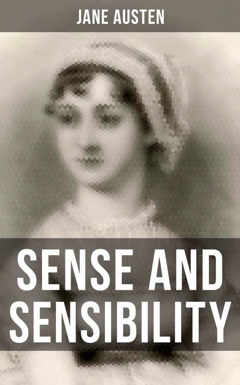 SENSE AND SENSIBILITY - Jane Austen