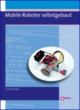 Mobile Roboter selbstgebaut - Gunther May