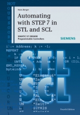 Automating with STEP 7 in STL and SCL - Berger, Hans