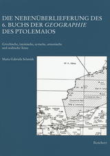 Die Nebenüberlieferung des 6. Buchs der Geographie des Ptolemaios - Gabriela Schmidt