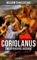 Coriolanus (Zweisprachige Ausgabe: Deutsch-Englisch) - William Shakespeare