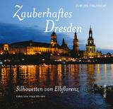 Zauberhaftes Dresden - Jürgen Helfricht