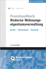 Praxishandbuch Moderne Wohnungseigentumsverwaltung - WEG - 