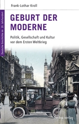 Geburt der Moderne - Frank-Lothar Kroll