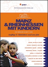 Mainz & Rheinhessen mit Kindern - Eberhard Schmitt-Burk