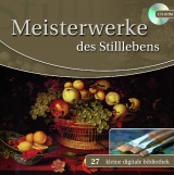 Meisterwerke des Stilllebens - 